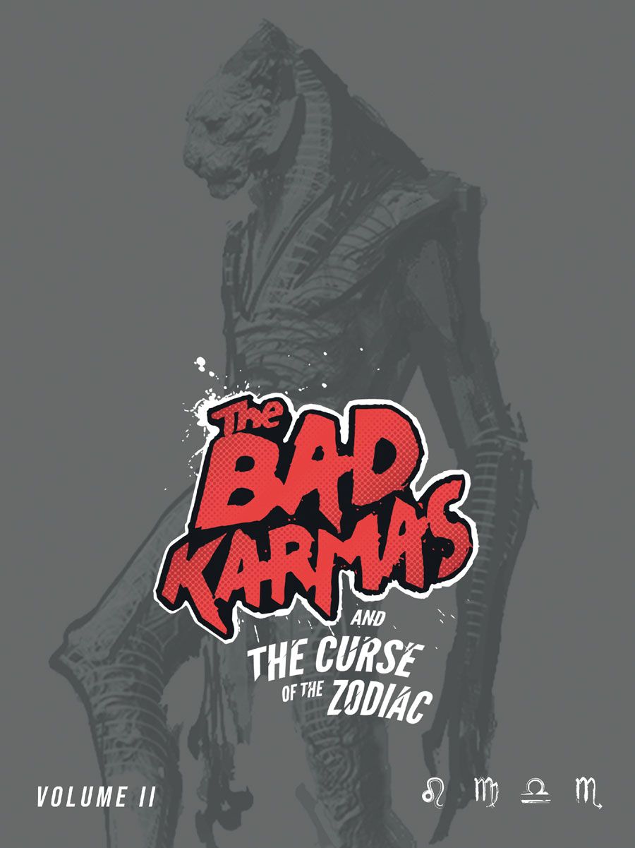 The Bad Karmas and The Curse of the Zodiac: Volume 2