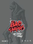 The Bad Karmas and The Curse of the Zodiac: Volume 2