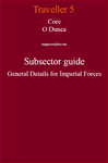 RPG Item: Core O Dunea Subsector Guide General Details for Imperial Forces