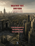 RPG Item: Weather, Rot, and Ruin