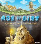 Age of Dirt: A Game of Uncivilization cover