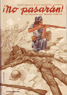 ¡No Pasaran!: Las Batallas por Madrid 1936-37