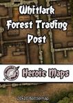 RPG Item: Heroic Maps: Whitlark Forest Trading Post