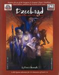 RPG Item: Part II: Dzeebagd: Under Dark and Misty Ground (d20)