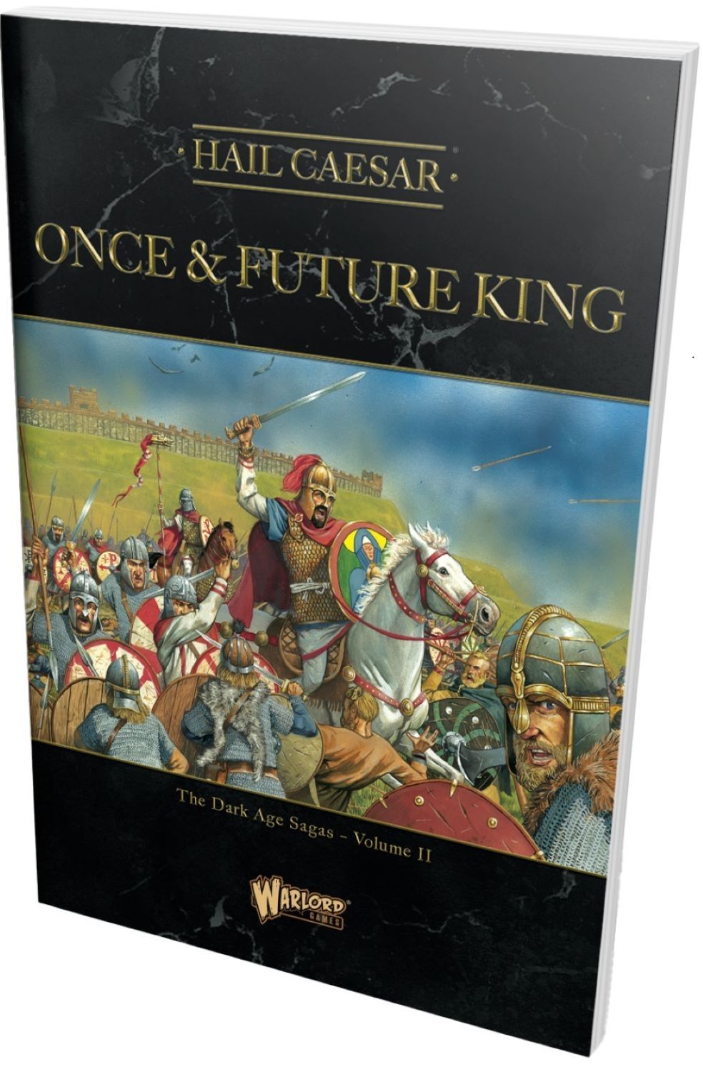 Hail Caesar: Once and Future King – The Dark Age Sagas: Volume II