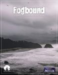 RPG Item: Fogbound