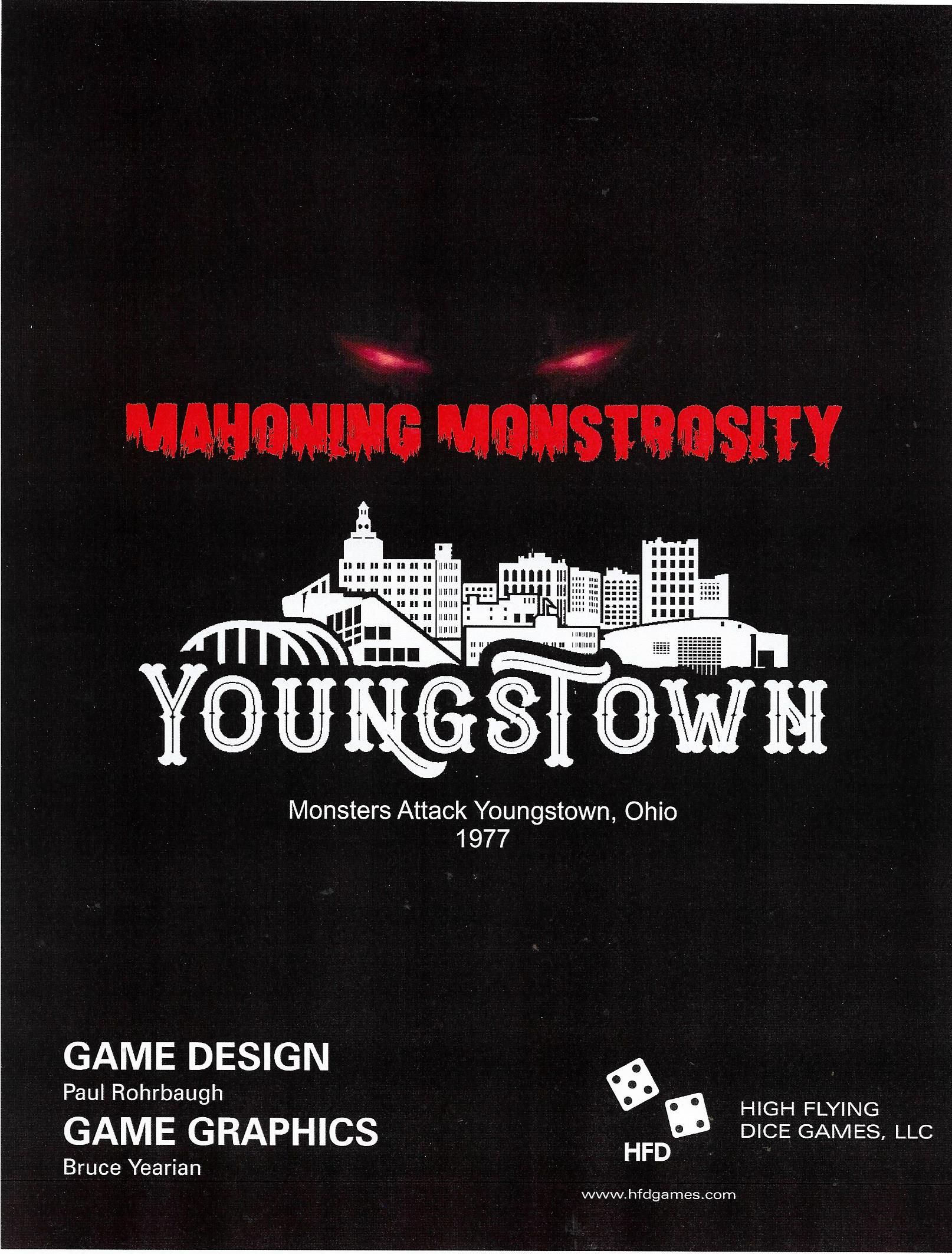 Mahoning Monstrosity: Monsters Attack Youngstown Ohio, Summer of 1977