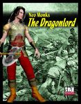 RPG Item: Neo Monks: The Dragonlord