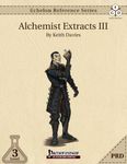 RPG Item: Echelon Reference Series: Alchemist Extracts III (PRD)