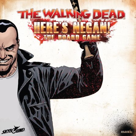 The Walking Dead: Here's Negan – The Board Game | Board Game 