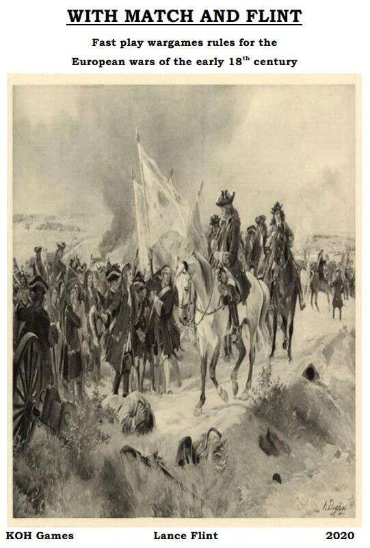 With Match and Flint: Fast Play Wargame Rules for the European Wars of the Early 18th Century