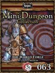 RPG Item: Mini-Dungeon Collection 063: The World Forge (5E)
