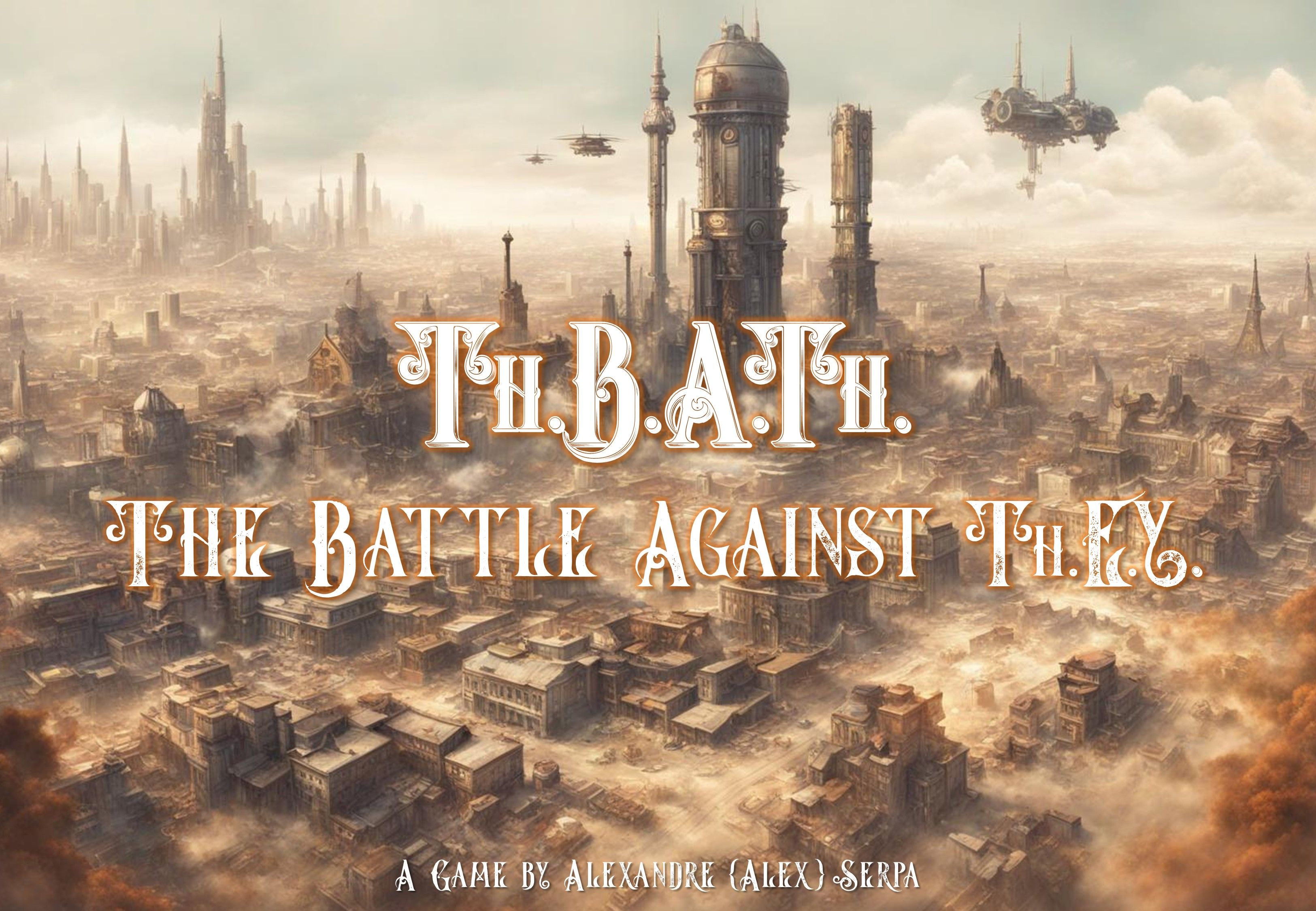 Th.B.A.Th.: The Battle Against Th.E.Y.