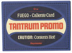 Fuego: Caliente Card Tantrum Promo