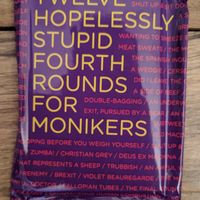Monikers: Twelve Hopelessly Stupid Fourth Rounds