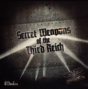 Secret Weapons of the Third Reich