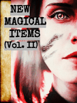 RPG Item: New Magical Items Volume II