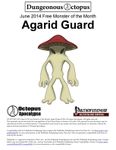 RPG Item: X-03: June 2014 Free Monster of the Month: Agarid Guard